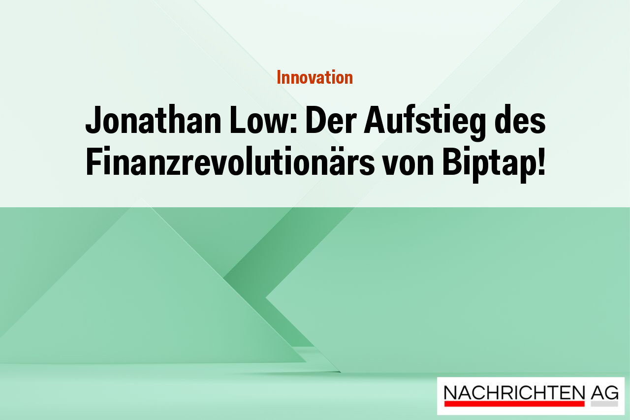 Jonathan Low: Der Aufstieg des Finanzrevolutionärs von Biptap!